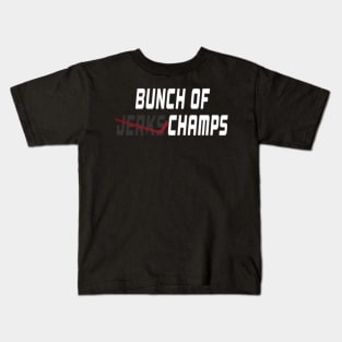 Bunch of Jerks Champs Hockey T-Shirt (white lettering) Kids T-Shirt